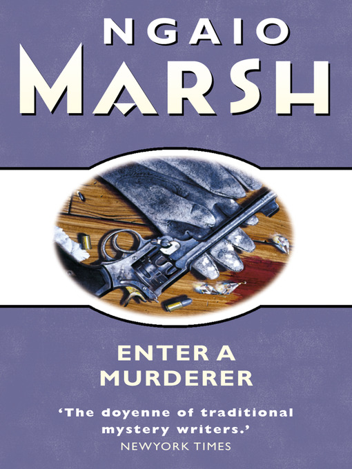 Title details for Enter a Murderer by Ngaio Marsh - Wait list